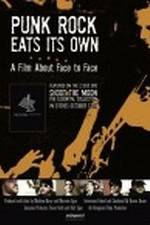 Watch Punk Rock Eats Its Own: A Film About Face to Face Zmovies