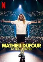 Watch Mathieu Dufour at Bell Centre Zmovies