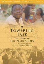 Watch A Towering Task: The Story of the Peace Corps Zmovies