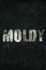 Watch Moldy Zmovies