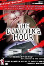 Watch The Dividing Hour Zmovies