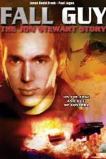 Watch Fall Guy: The John Stewart Story Zmovies