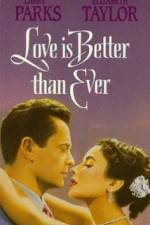 Watch Love Is Better Than Ever Zmovies