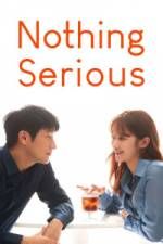 Watch Nothing Serious Zmovies