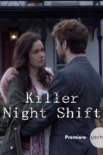 Watch Killer Night Shift Zmovies