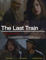Watch The Last Train Zmovies