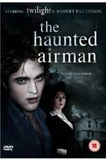 Watch The Haunted Airman Zmovies
