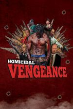 Watch Homicidal Vengeance Zmovies