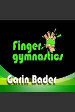 Watch Garin Bader: Finger Gymnastics Super Hand Conditioning Zmovies