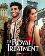 Watch The Royal Treatment Zmovies