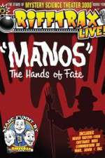 Watch RiffTrax Live: Manos - The Hands of Fate Zmovies