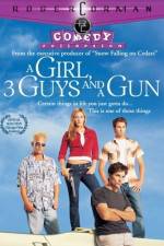Watch A Girl Three Guys and a Gun Zmovies