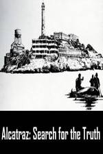 Watch Alcatraz: Search for the Truth Zmovies