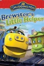 Watch Chuggington: Brewster's Little Helper Zmovies