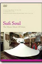 Watch Sufi Soul The Mystic Music of Islam Zmovies
