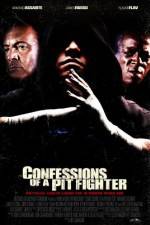 Watch Confessions of a Pit Fighter Zmovies