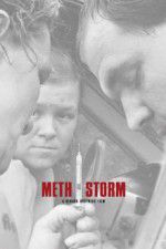 Watch Meth Storm Zmovies