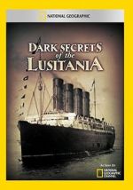 Watch Dark Secrets of the Lusitania Zmovies