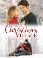Watch It Takes a Christmas Village Zmovies