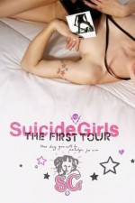 Watch SuicideGirls The First Tour Zmovies