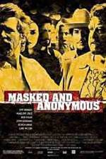 Watch Masked and Anonymous Zmovies