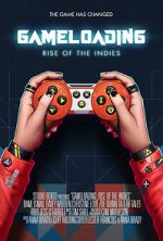 Watch Game Loading: Rise of the Indies Zmovies