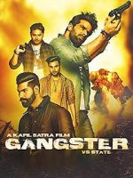 Watch Gangster Vs State Zmovies
