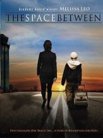 Watch The Space Between Zmovies