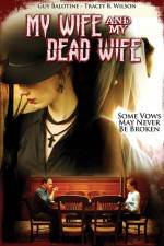 Watch My Wife and My Dead Wife Zmovies