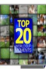 Watch Top 20 FIFA World Cup Moments Zmovies