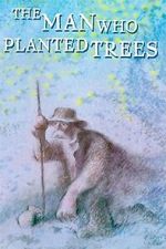 Watch The Man Who Planted Trees (Short 1987) Zmovies