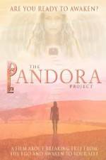 Watch The Pandora Project Are You Ready to Awaken Zmovies