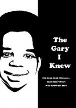 Watch The Gary I Knew Zmovies