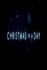 Watch Christmas in a Day Zmovies