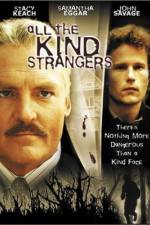 Watch All the Kind Strangers Zmovies