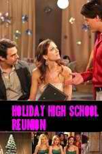Watch Holiday High School Reunion Zmovies