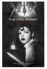 Watch The A.R.K. Report Zmovies