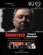 Watch Sexocracy: The man of Bunga Bunga Zmovies
