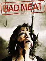Watch Bad Meat Zmovies