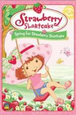 Watch Strawberry Shortcake Spring for Strawberry Shortcake Zmovies