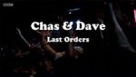 Watch Chas & Dave: Last Orders Zmovies