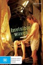 Watch Invisible Waves Zmovies