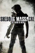 Watch Sheborg Massacre Zmovies
