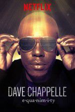 Watch Dave Chappelle: Equanimity Zmovies