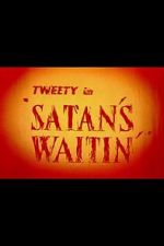 Watch Satan\'s Waitin\' Zmovies