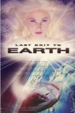 Watch Last Exit to Earth Zmovies