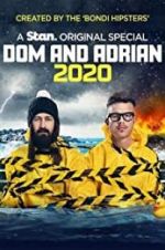 Watch Dom and Adrian: 2020 Zmovies