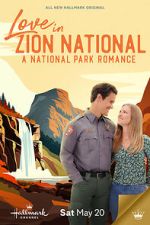 Watch Love in Zion National: A National Park Romance Zmovies