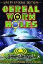Watch Cereal Worm Holes 1 Zmovies