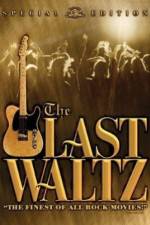 Watch The Last Waltz Zmovies